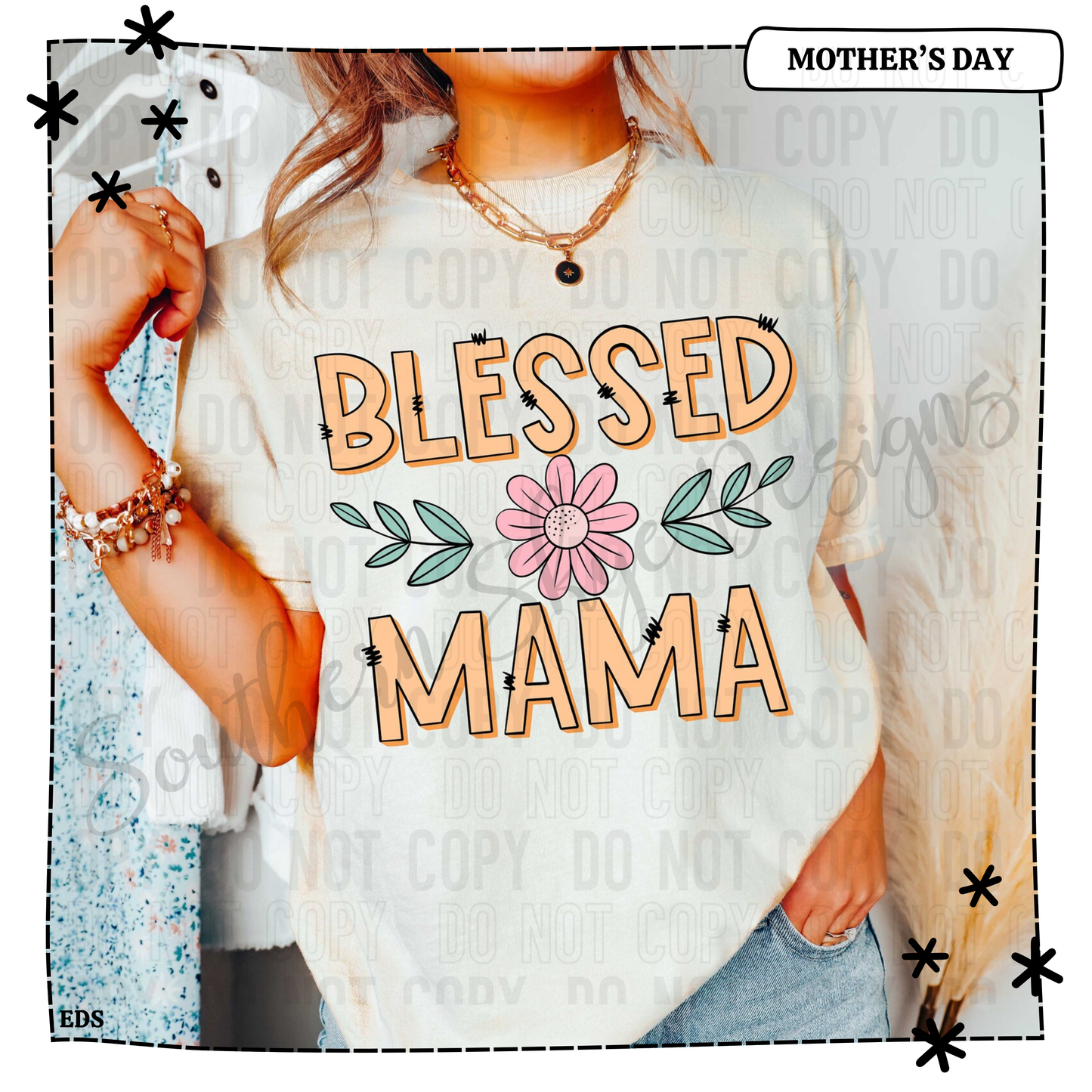 Blessed Mama Floral