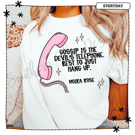 Gossip Is The Devil's Telephone