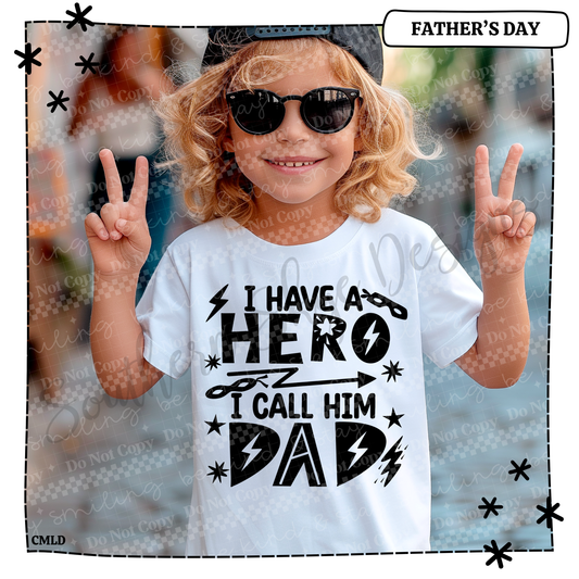 I Have A Hero I Call Him Dad