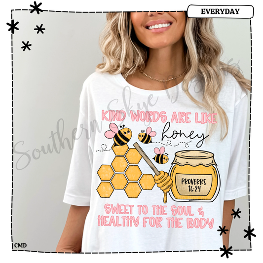 Kind Words Are Like Honey