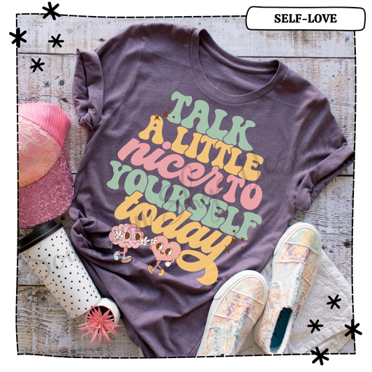 Talk A Little Nicer To Yourself