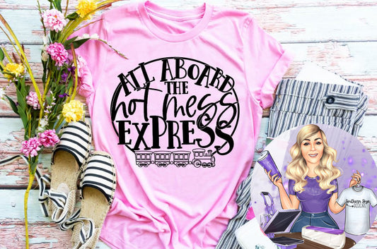All Aboard The Hot Mess Express