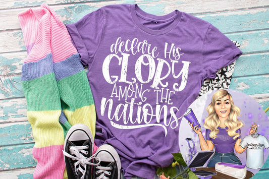 Declare His Glory Among The Nations