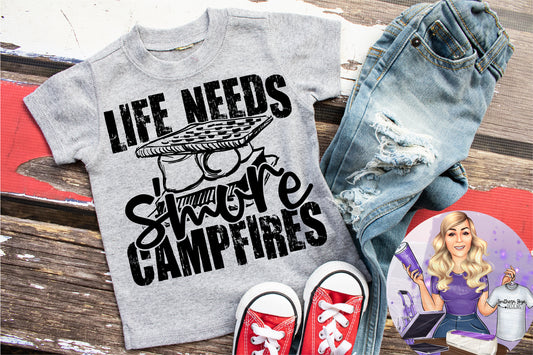 Life Needs S'more Campfires