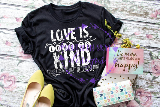 Love Is Patient Love Is Kind