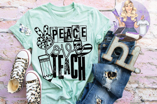 Peace Love Teach