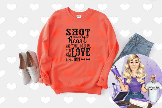 Shot Through The Heart