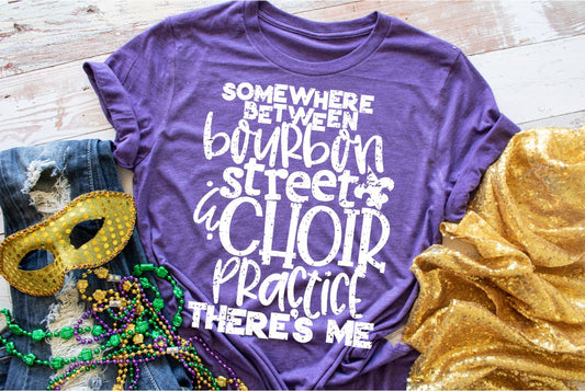 Somewhere Between Bourbon Street and Choir Practice There's Me