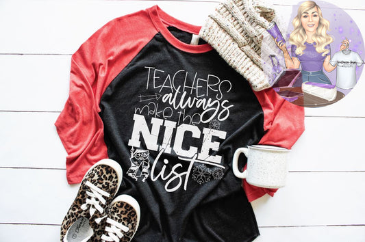Teachers Always Make The Nice List