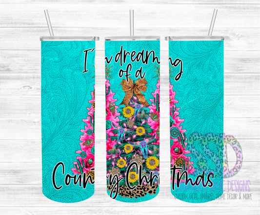Dreaming Of A Country Christmas Tumbler