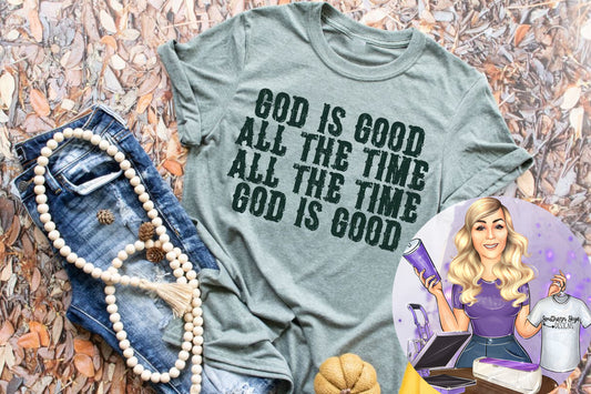 God Is Good All The Time
