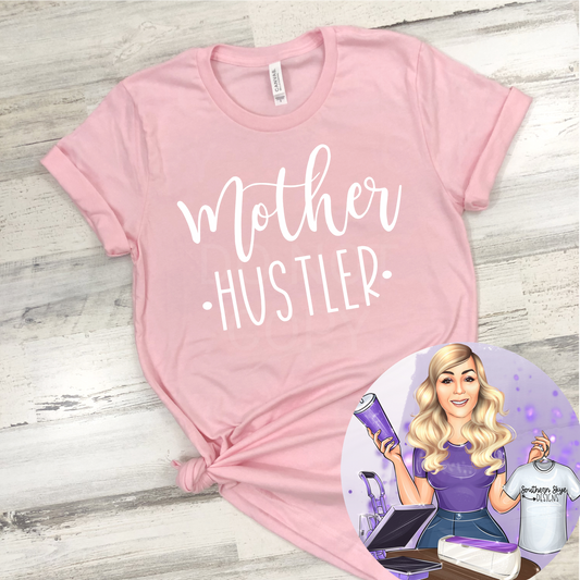 Mother Hustler