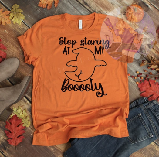Stop Staring At My Booooty