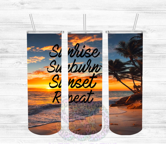 Sunrise Sunburn Sunset Repeat Tumbler