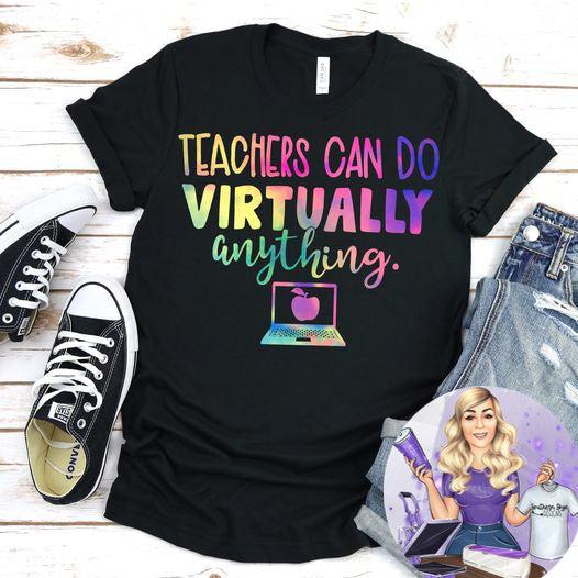 Teachers Can Do Virtually Anything