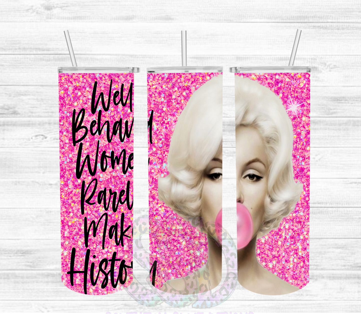 Well Behaved Women Tumbler