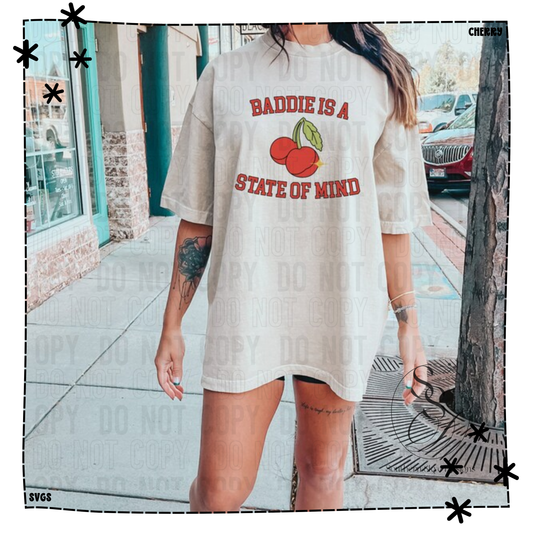 Baddie Is A State of Mind