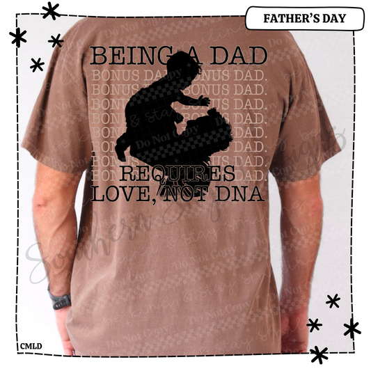 Being A Dad Requires Love Not DNA