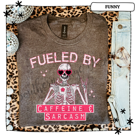 Fueled By Caffeine & Sarcasm