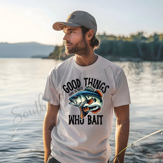 Good Things Come To Those Who Bait