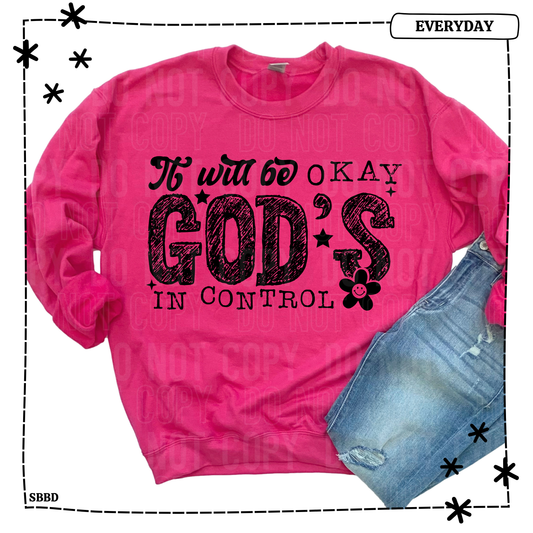 It will be okay, God's in control