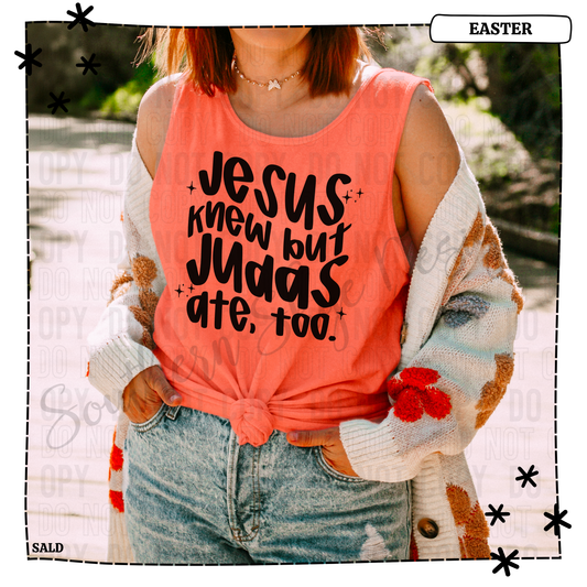 Jesus Knew, But Judas Ate Too