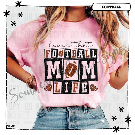 Livin' That Football Mom Life