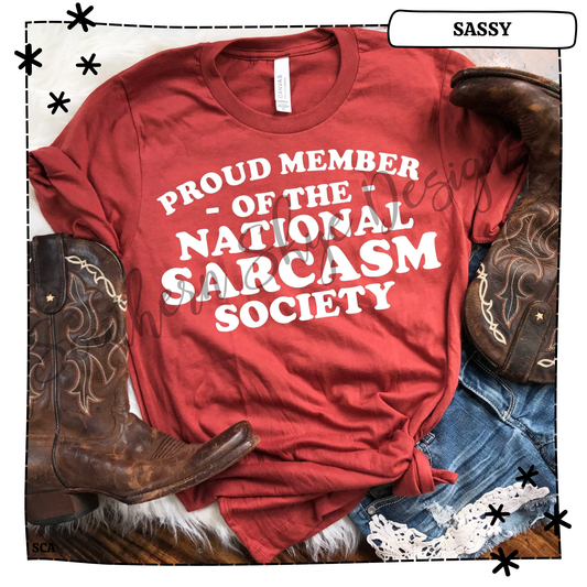 Proud member of the Sarcasm Society