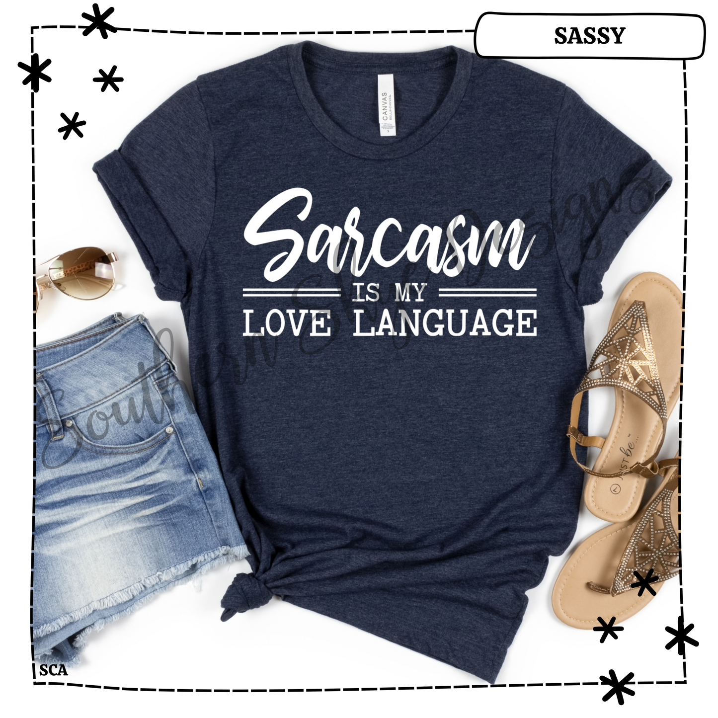 Sarcasm Is My Love Language