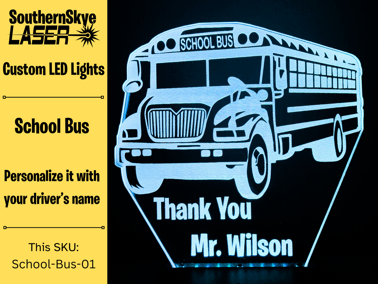 School Bus LED Light featuring a bus, personalize it to thank and celebrate you child's favorite bus driver
