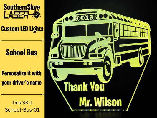 School Bus LED Light featuring a bus, personalize it to thank and celebrate you child's favorite bus driver