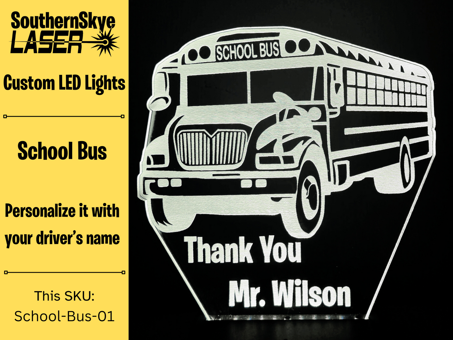 School Bus LED Light featuring a bus, personalize it to thank and celebrate you child's favorite bus driver