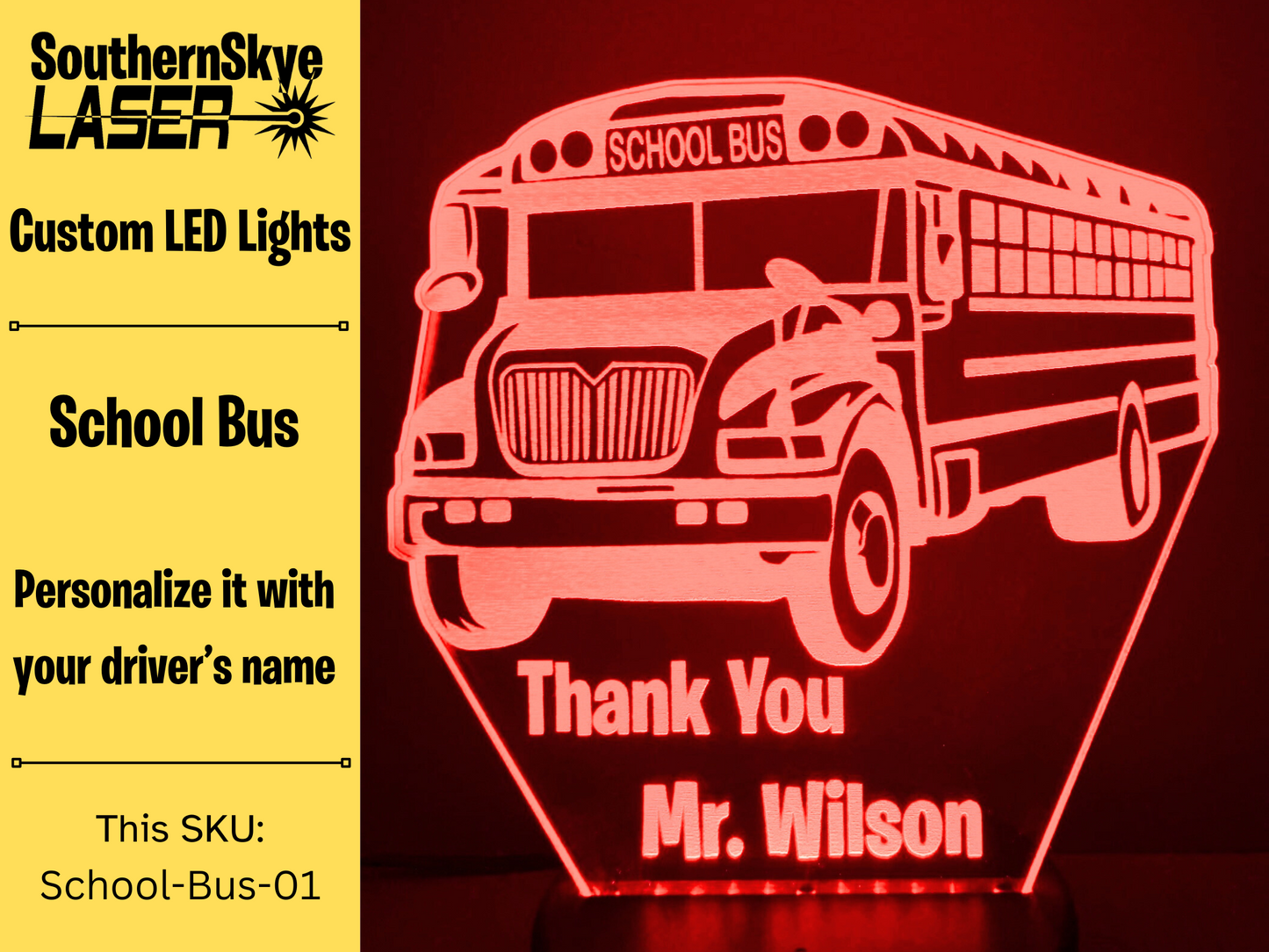 School Bus LED Light featuring a bus, personalize it to thank and celebrate you child's favorite bus driver