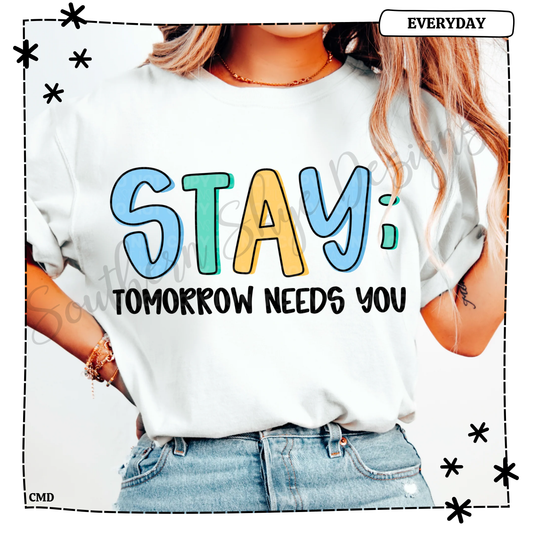 Stay Tomorrow needs you