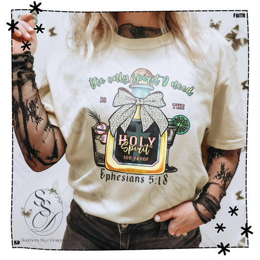 The Only Spirit I Need is the Holy Spirit