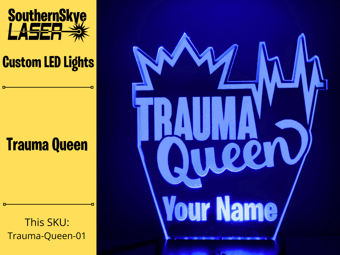 Trauma Queen, LED Light, Night Light, Desk Light Personalized Gift for trauma nurses