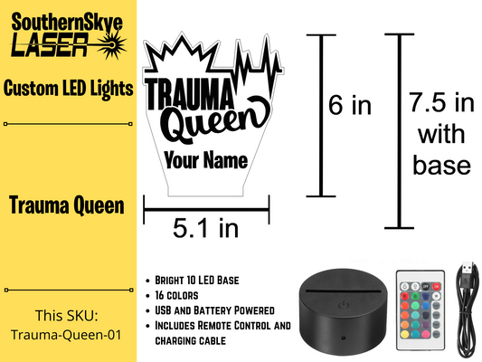 Trauma Queen, LED Light, Night Light, Desk Light Personalized Gift for trauma nurses