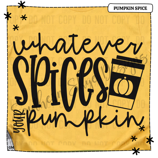 Whatever Spices Your Pumpkin