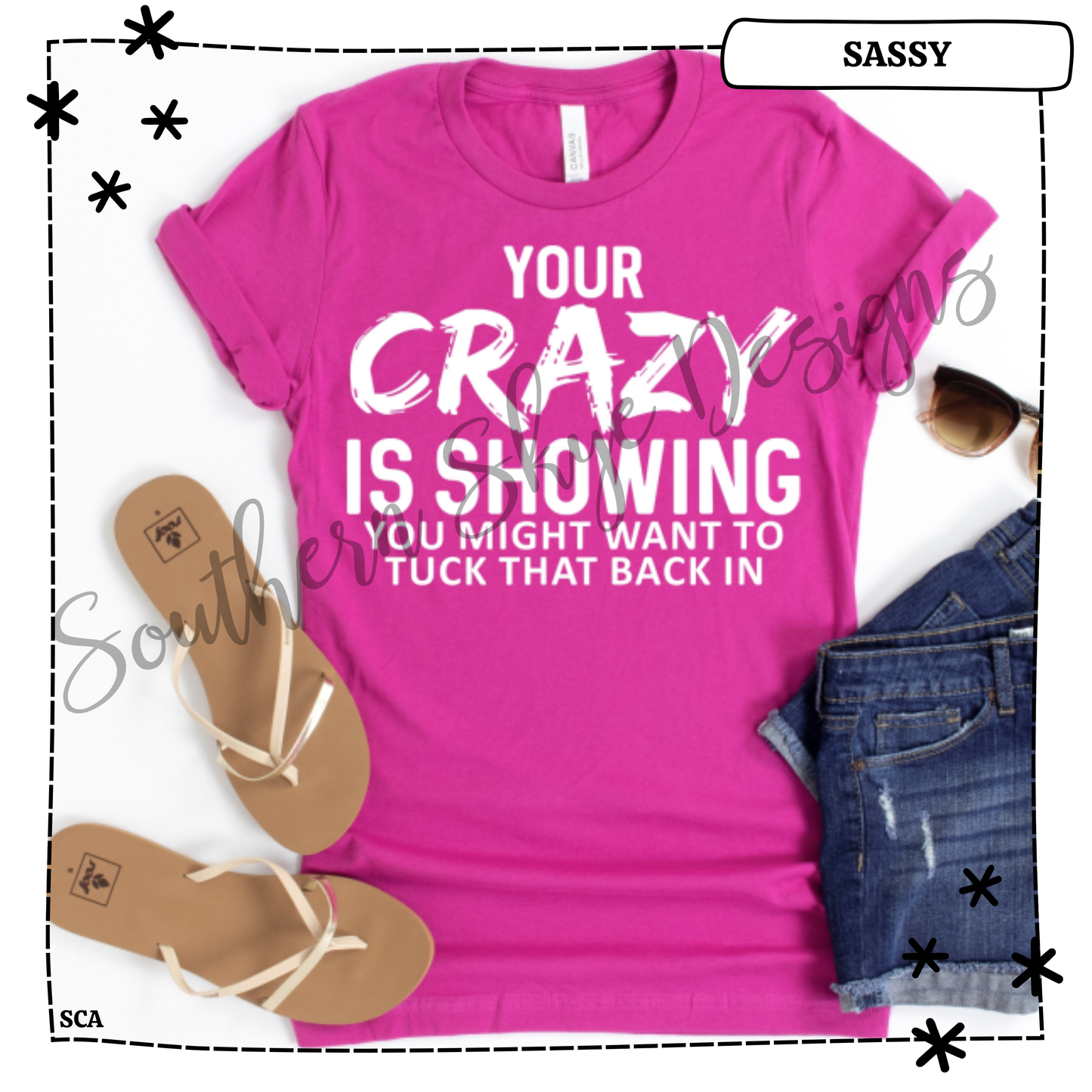 Your Crazy Is Showing