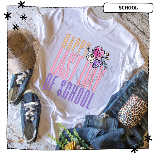 Happy Last Day of School Floral