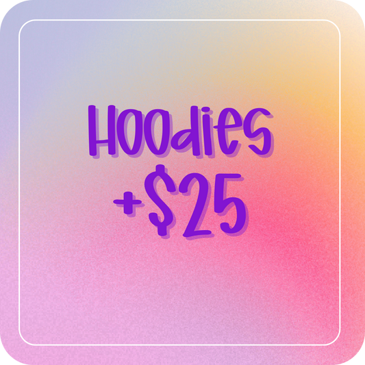 Add-On Hoodie +$25