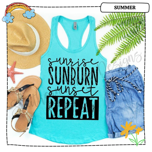 Sunrise Sunburn Sunset Repeat