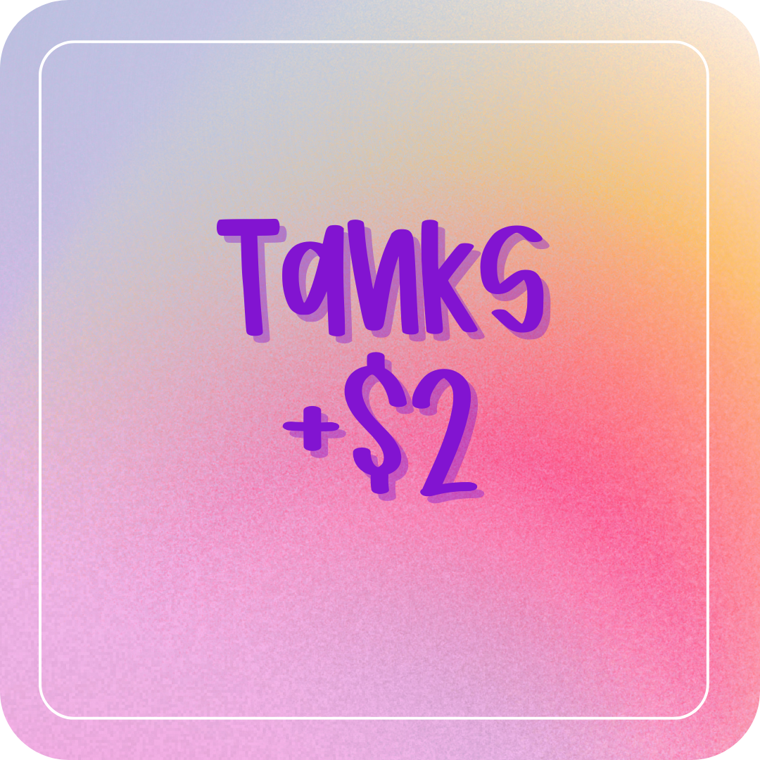 Add-On Tank +$2