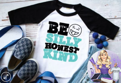 Be Silly Honest Kind Youth