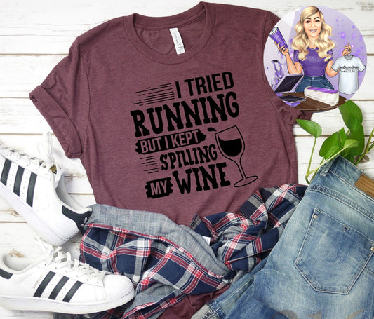 I Tried Running But I Kept Spilling My Wine